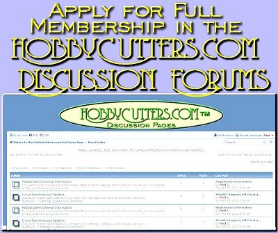 Apply for Full Membership in the HobbyCutters.com<sup><small>TM</small></sup> Forum Pages