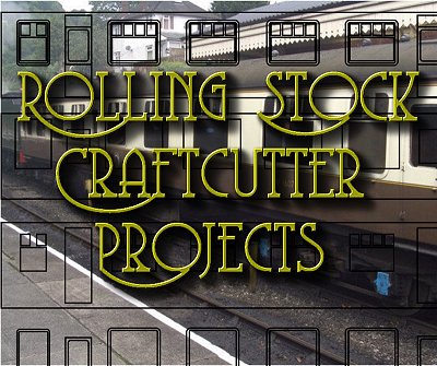 Rolling Stock Craftcutter Projects